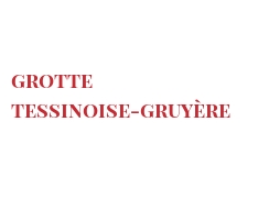 Recipe Grotte tessinoise-Gruyère